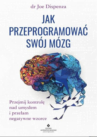 Jak przeprogramować swój mózg TW