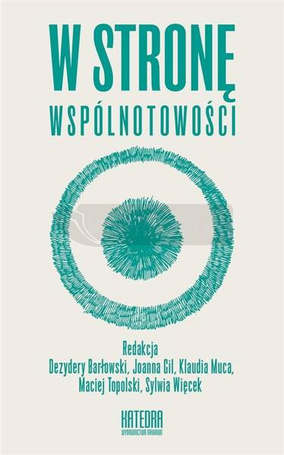 W stronę wspólnotowości