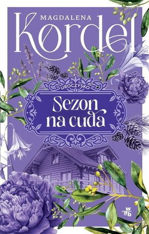 Uroczysko T.2 Sezon na cuda