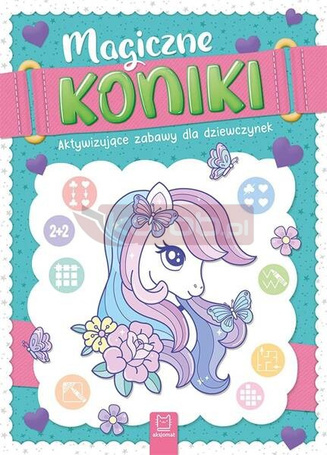 Magiczne koniki. Aktywizujące zabawy..