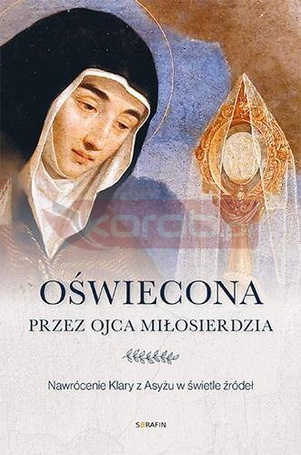 Oświecona przez Ojca Miłosierdzia