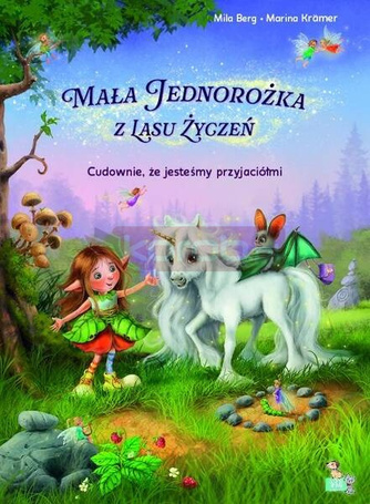 Mała Jednorożka. Cudownie, że jesteśmy przyjaciółm