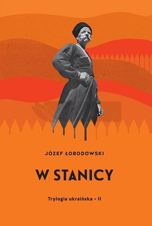 Trylogia ukraińska T.2 W stanicy