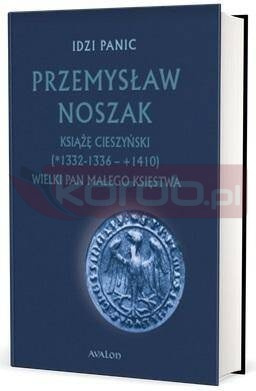 Przemysław Noszak Książę cieszyński w.3
