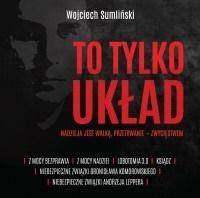 To tylko układ. Nadzieja jest walką... audiobook