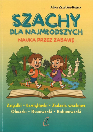 Szachy dla najmłodszych. Nauka przez zabawę
