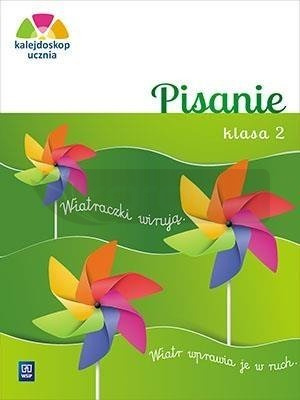 Kalejdoskop ucznia. Pisanie kl. 2 WSiP