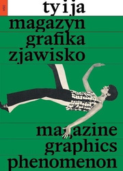 "Ty i Ja". Magazyn, grafika, zjawisko