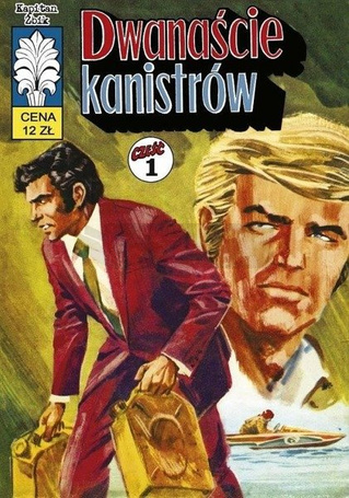 Kapitan Żbik T.33 Dwanaście kanistrów