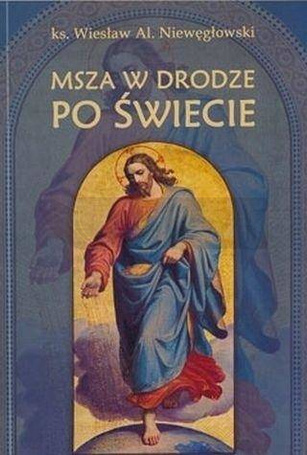 Msza święta w drodze po świecie