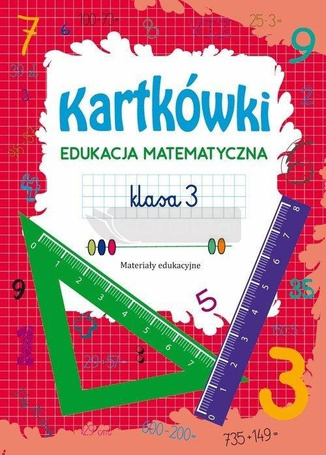 Kartkówki. Edukacja matematyczna Klasa 3