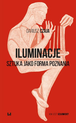 Iluminacje. Sztuka jako forma poznania