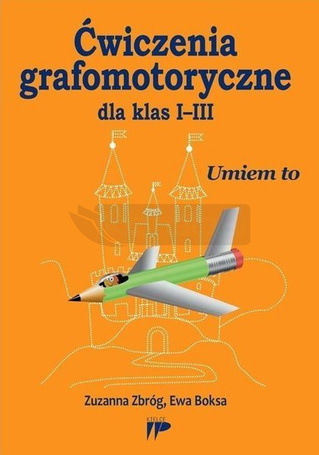 Ćwiczenia grafomotoryczne dla klas I-III