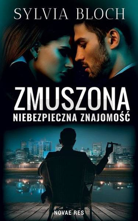 Zmuszona. Niebezpieczna znajomość