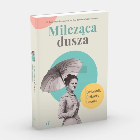 Milcząca dusza. Dziennik Elżbiety Leseur