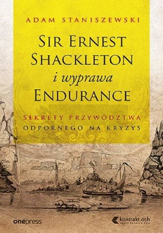 Sir Ernest Shackleton i wyprawa Endurance