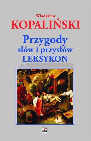 Przygody słów i przysłów. Leksykon w.3