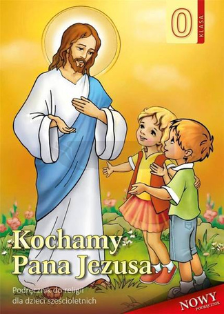Religia 6-latki podr Kochamy Pana Jezusa