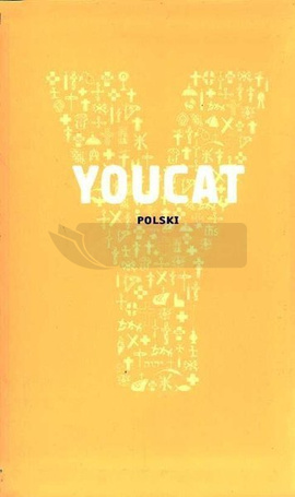 YOUCAT. Katechizm dla młodych