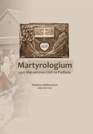 Martyrologium, czyli Męczeństwo Unii.. cz.1