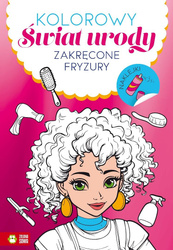 Kolorowy świat urody. Zakręcone fryzury