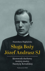 Sługa Boży Józef Andrasz SJ. Kierownik duchowy..