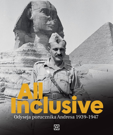 All Inclusive. Odyseja porucznika Andresa 1939...