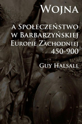 Wojna a społeczeństwo w barbarzyńskiej Eur. Zach