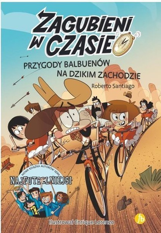 Zagubieni w czasie T.1 Przygody Balbuenów...