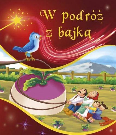 W podróż z bajką