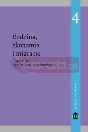 Rodzina, ekonomia i migracja