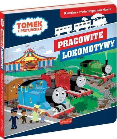 Tomek i przyjaciele. Pracowite lokomotywy