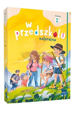 Superpakiet: W przedszkolu naturalnie. Poziom B+