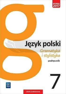 J.Polski SP 7 Gramatyka i stylistyka Podr. WSiP