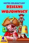 Notes edukacyjny. Dzielni wojownicy