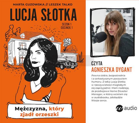 Lucja Słotka. Mężczyzna, który zjadł orzeszki