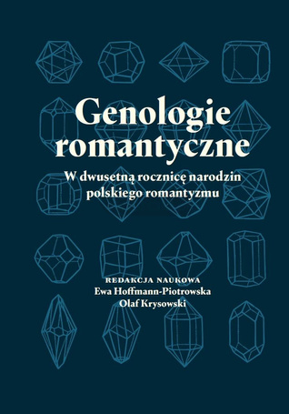 Genologie romantyczne. W dwusetną rocznicę..