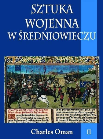 Sztuka wojenna w sredniowieczu Tom 2