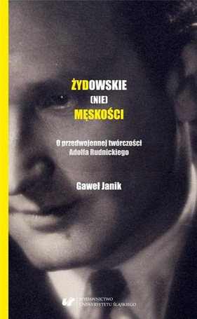 Żydowskie (nie)męskości. O przedwojennej...