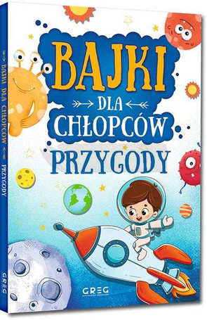 Bajki dla chłopców. Przygody TW