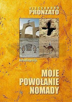Moje powołanie nomady. Autobiografia