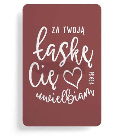 Magnes na lodówkę - Pan jest bliski mojemu sercu