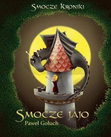 Smocze Kroniki T.1 Smocze jajo