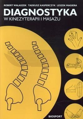 Diagnostyka w kinezyterapii i masażu