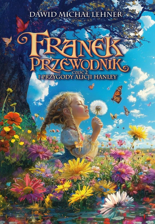 Franek Przewodnik i przygody Alicji Hanley