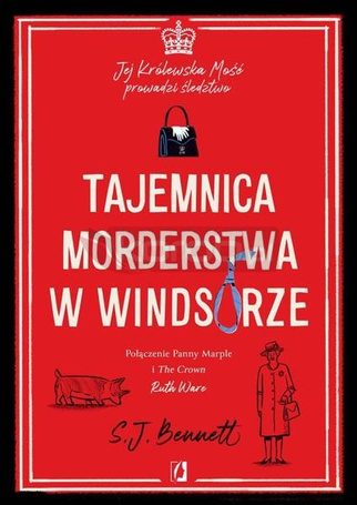 Jej Królewska Mość prowadzi śledztwo T.1