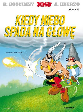Asteriks T.33 Kiedy niebo spada na głowę