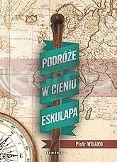 Podróże w cieniu Eskulapa