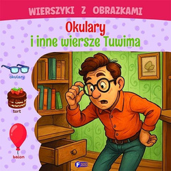 Wierszyki z obrazkami: okulary i inne wiersze..