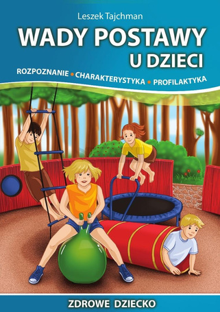 Wady postawy u dzieci. Rozpoznanie...